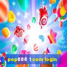 pop888 1 com login